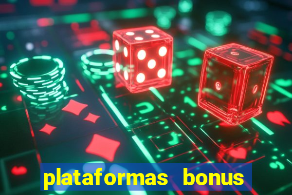 plataformas bonus no cadastro